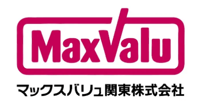 MaxValu マックスバリュ関東株式会社